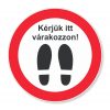 Kérjük itt várakozzon matrica