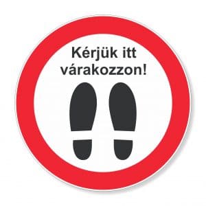 Kérjük itt várakozzon matrica