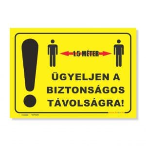 Ügyeljen a távolságra matrica / tábla